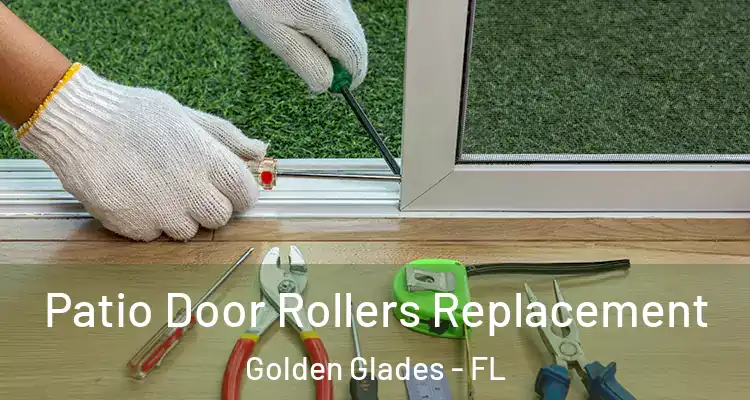 Patio Door Rollers Replacement Golden Glades - FL