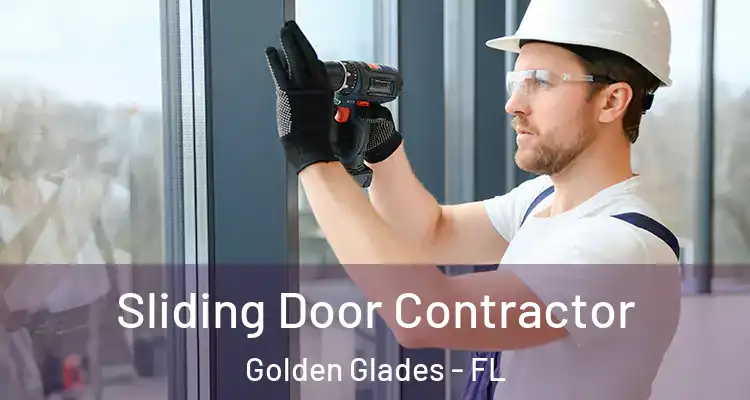  Sliding Door Contractor Golden Glades - FL
