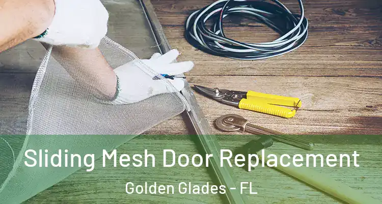  Sliding Mesh Door Replacement Golden Glades - FL